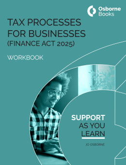 Tax Processes for Businesses (Finance Act 2025) Workbook